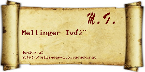 Mellinger Ivó névjegykártya